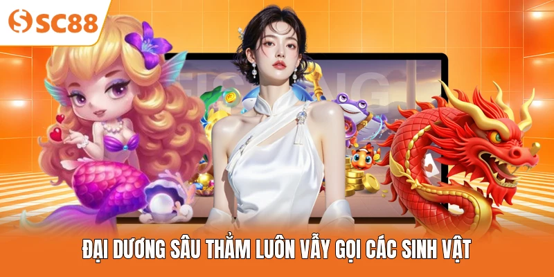 Đại dương sâu thẳm luôn vẫy gọi các sinh vật